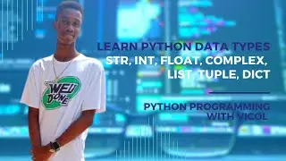 Lecture 2 - Data Types in Python | Demystifying the different data types in Python | Examples, Usage