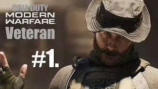 1. Call of Duty: Modern Warfare (2019) - Fog Of War - Veteran Difficulty [4K 60 FPS]