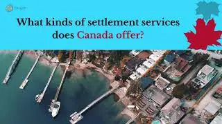 Canada Offers Free Settlement Services, But Many Immigrants Do Not Know About Them 🤫