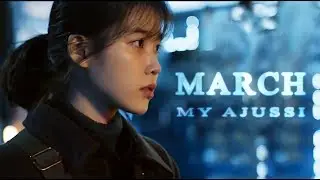 My Ajussi (My Mister) | March | fmv