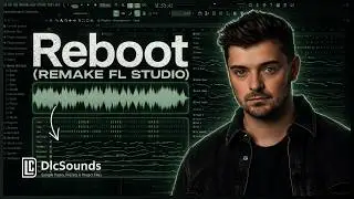 Martin Garrix & Vluarr - Reboot (REMAKE FL STUDIO) [FREE FLP]