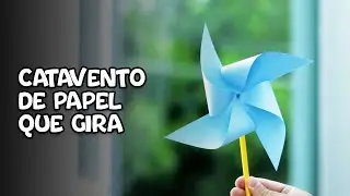 CATAVENTO DE PAPEL | O catavento de papel mais simples de fazer