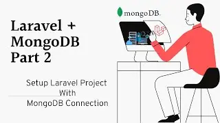 Laravel MongoDB Part 2 | Setup Laravel Project With MongoDB | The Test Coder