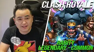 ZOPAKUJEM SI CLASH ROYALE! RARITY OD LEGENDARY - COMMON