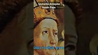 Şeytanla Anlaşma Yapan Papa #gizemlervebilinmeyenler #youtuber #youtube #youtubeshorts #film #tarih