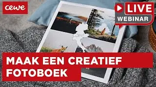 Webinar: Maak een creatief CEWE FOTOBOEK