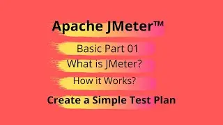 Apache JMeter™ Bangla Tutorial Basic Part 01 || How to Write Simple Test Plan || What is JMETER