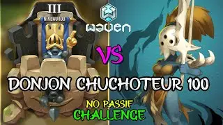 [Waven] Ouraï Sans Passif - Donjon Chuchoteur 100