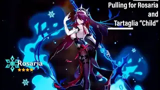 Rosaria - Genshin Impact - trying to get Tartaglia too... European servers!!!