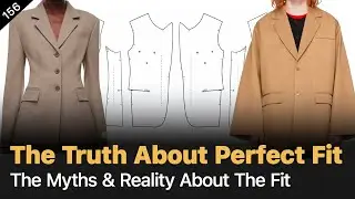 The Myths & Reality: Why ‘Perfect Fit’ is a Myth & How to Get It Right [Pattern Making Tutorial]