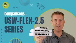 Comparisons - Ubiquiti USW-Flex-2.5 Series