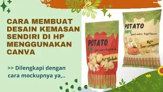 CARA MEMBUAT DESAIN KEMASAN PRODUK SENDIRI DI HP MENGGUNAKAN CANVA