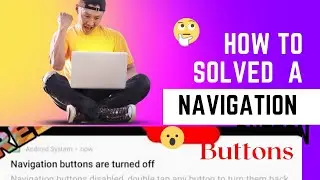 navigation button turn off notification problem solution | problem solved | technical Showcase