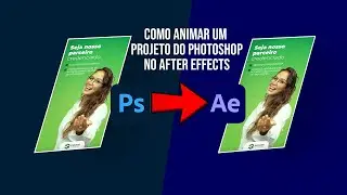Como animar um arquivo do #photoshop no #aftereffects!
