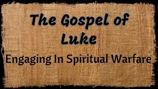 Engaging In Spiritual Warfare (The Bible Way)