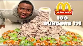 EATING 100 MCDONALD’S BURGERS **GONE WRONG**