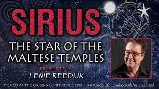 Sirius: The Star of the Maltese Temples | Lenie Reedijk | Origins Conference
