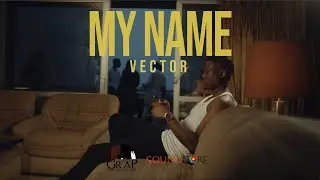 Vector - My Name (Official Music Video)