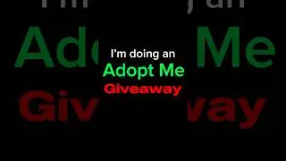 Adopt Me Giveaway - Watch this if you play adopt me