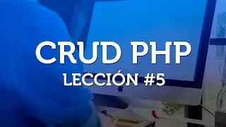 CRUD básico con PHP desde cero - Parte 5