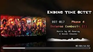 【Ending Time Octet】Phase 4 OST-017 Inferno Combusts III