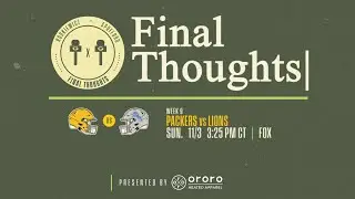 Final Thoughts: Packers vs. Lions | Week 9