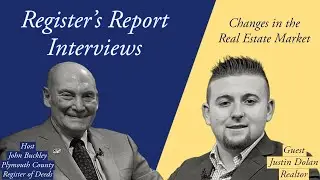 Changes in Real Estate: Register's Report Interviews