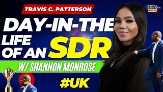 Day in the life of a Sales Development Rep in the UK w/ Shannon Monrose & Travis C. Patterson #sales