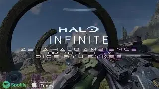 Zeta Halo Ambience - Halo Infinite by Dice Ryu Sykes