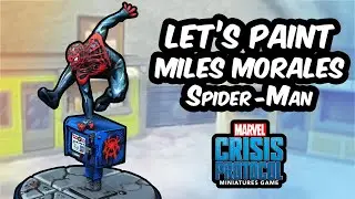 Let's Paint Miles Morales Spider-Man - Marvel Crisis Protocol Painting Guide - Comic Style