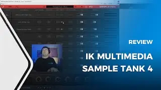 IK Multimedia Sample Tank 4 Review