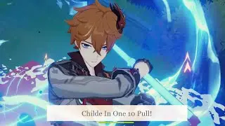 How to get Childe in One Pull!!