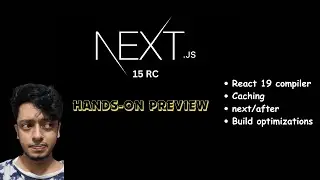 NextJS 15 Hands-On Preview | React 19 compiler, Caching, Build optmizations