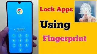 How to Lock and unlock your Apps with Fingerprint password