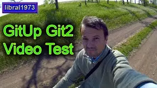 Video tests of the action camera GitUp Git2