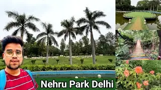 Nehru park delhi latest video - 2024 | nehru park delhi for couples | delhi tourist places | delhi