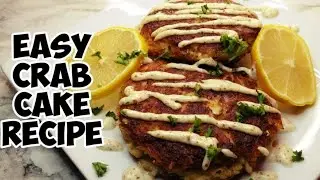 HOW TO MAKE CRAB CAKES