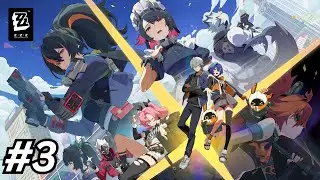Zenless Zone Zero (Part-3)