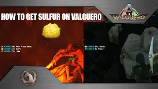 Ark Survival Evolved - How to get Sulfur on Valguero