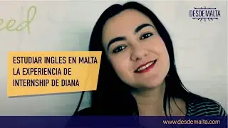 Estudiar ingles en Malta - la experiencia de internship de Diana #DesdeMaltaStudents