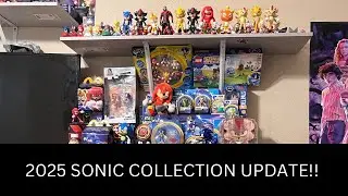 THE 2025 SONIC COLLECTION!!