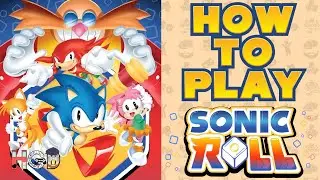How to Play Sonic Roll