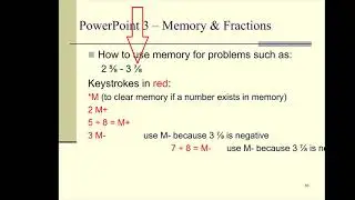 Fractions: Adding, Subtracting, Memory, Multiplying, Dividing on a Desktop Calculator