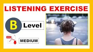 Listening Practice + PDF - Level B - Listen, fill in the text   - Easy English Lesson