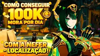 GENSHIN IMPACT GET 100K MORA EFFORTLESSLY EVERY DAY WITH NEFER