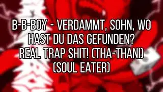 SOUL EATER - TJ_beastboy (Lyrics)