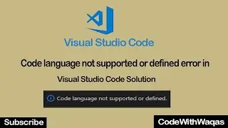 code language not supported or defined error in visual studio code