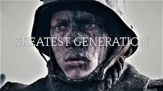 The Greatest Generation - All Quiet on the Western Front