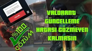 VALORANT GÜNCELLEME HATASI | %100 KESİN ÇÖZÜM