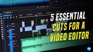 5 Essential Cuts Every Video Editor Needs to Know [HINDI]